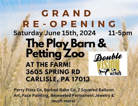 GRAND Re-Opening - Play Barn, Petting Zoo & More, 3605 Spring Road ...