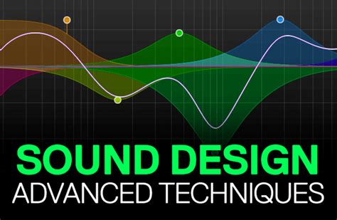 Sound Design Advanced Techniques at ADSR Sounds