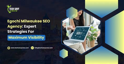 Egochi Milwaukee SEO Agency: Expert Strategies For More Leeds