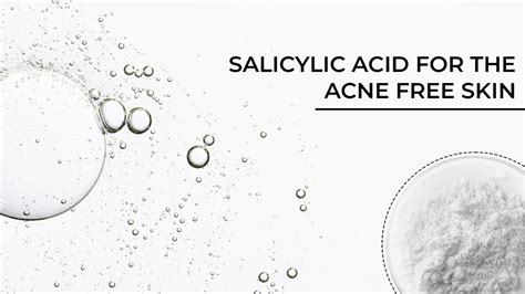 Why To Use Salicylic Acid in Skincare Routine