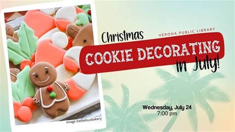 Christmas Cookie Decorating in July!, 500 Silent St, Verona, WI, United ...