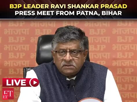LIVE: Senior BJP Leader Ravi Shankar Prasad press conference in Patna ...