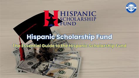 The Essential Guide To The Hispanic Scholarship Fund - CGH