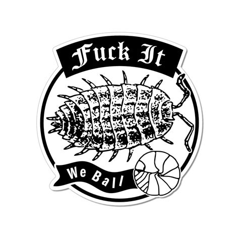Fuck It We Ball Sticker - World Famous Original