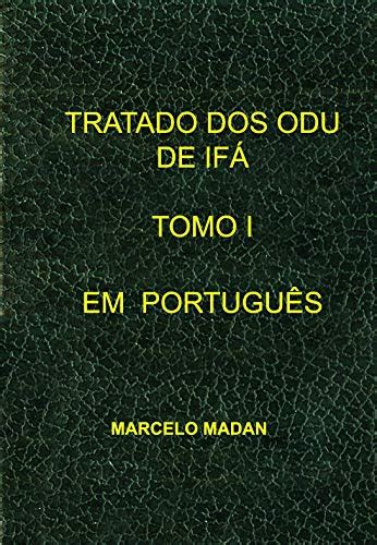 TRATADO DOS ODU DE IFÁ EM PORTUGUÊS (Portuguese Edition) eBook : MADAN ...