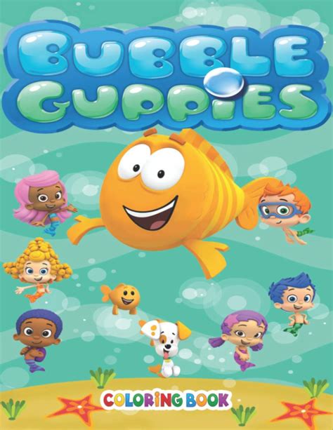 Bubble Guppies Coloring Book 40 Bubble Guppies Colouring Pages Kids ...