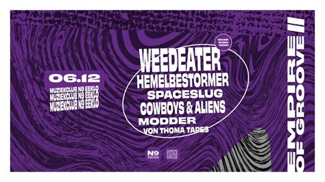 EMPIRE OF GROOVE II: Weedeater (exclusief) + Hemelbestormer + Modder ...