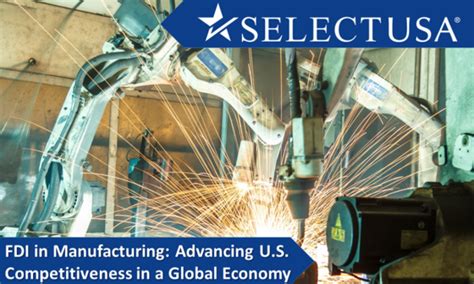 Read the new report from SelectUSA on FDI in manufacturing!