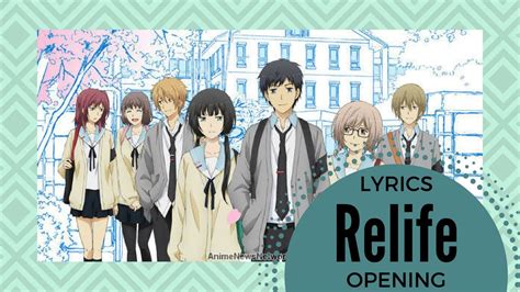Relife Opening LYRICS (ROMAJI)   YouTube