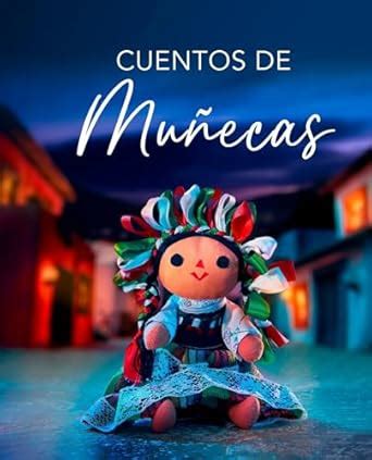 Cuentos de muñecas (Spanish Edition) eBook : Maga, Maru: Amazon.in ...