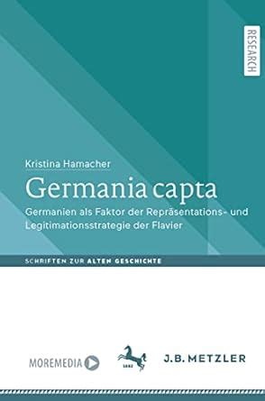 Buy Germania Capta: Germanien ALS Faktor Der Repräsentations- Und ...