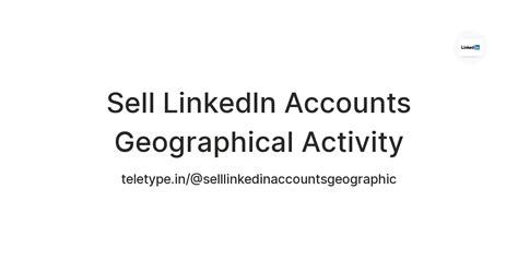 Sell LinkedIn Accounts Geographical Activity — Teletype
