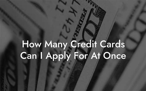 How Many Credit Cards Can I Apply For At Once - Flik Eco