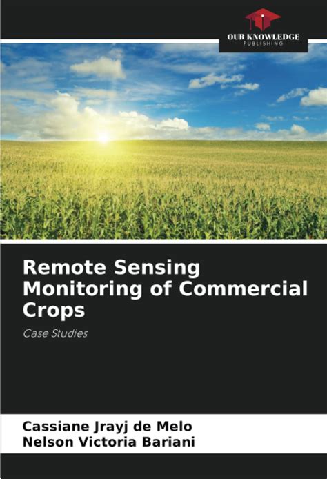 Buy Remote Sensing Monitoring of Commercial Crops Book Online at Low ...