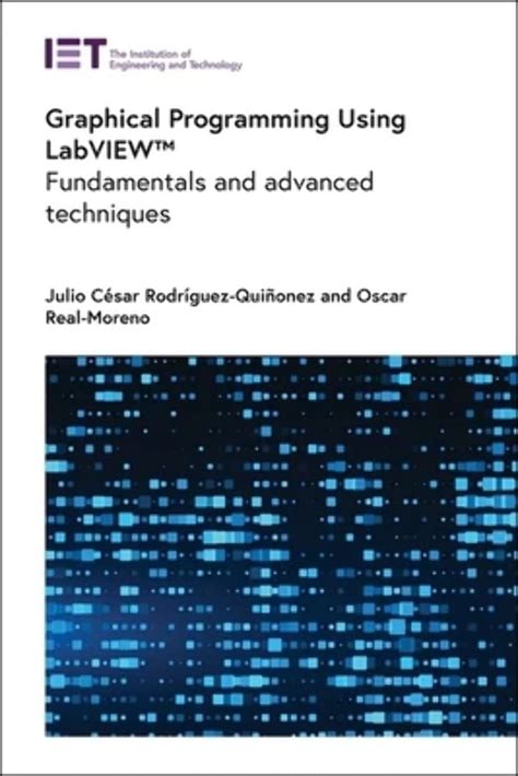 Graphical Programming Using LabVIEW™: Fundamentals and advanced ...