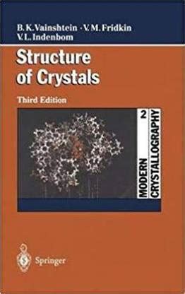 Modern Crystallography 2: Structure of Crystals [Special Indian Edition ...
