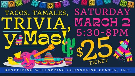 Tacos, Tamales, Trivia y Mas Benefiting Wellspring Counseling Center ...