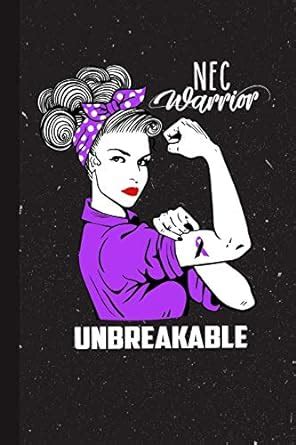 Buy NEC Warrior Unbreakable: Necrotizing Enterocolitis Awareness Gifts ...
