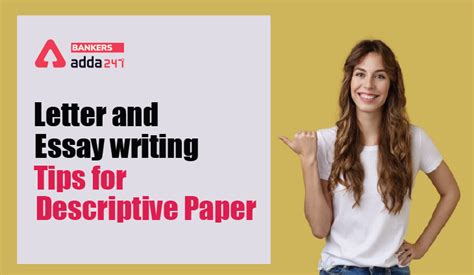 Letter and Essay writing tips for Descriptive Paper