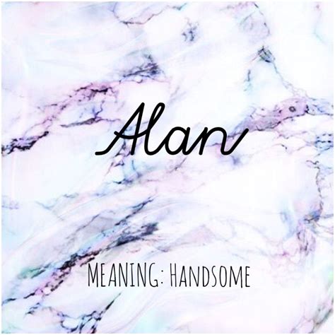 ALAN #Names #Alan #BabyNames | Baby names and meanings, Pretty names, Names