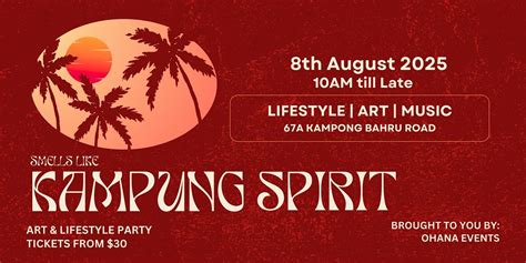Smells Like Kampung Spirit, 67A Kampong Bahru Rd, Singapore, 8 August ...