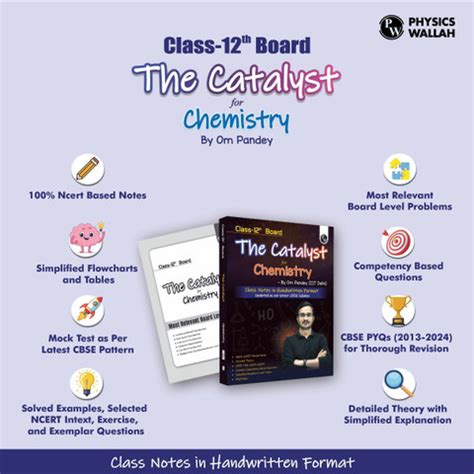 Pw Class 12 Board the Catalyst for Chemistry with Most Relevant ...