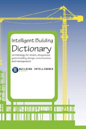 Buy Intelligent Building Dictionary: Terminology for Smart, Integrated ...