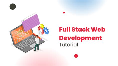 Full-Stack Web Development Tutorial 的图像结果