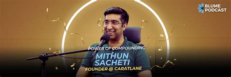 The Gem of The India Story: CaratLane’s Mithun Sacheti on building a ...