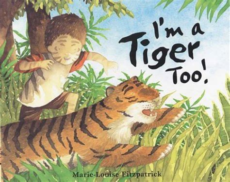 I'm a Tiger too (Single Titles) : Fitzpatrick, Marie-Louise ...