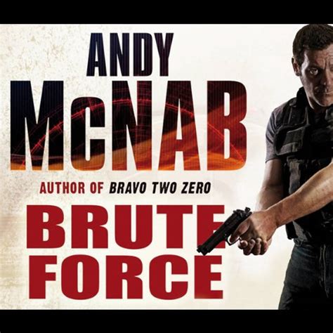 Brute Force: Nick Stone, Book 11 (Audio Download): Andy McNab, Rupert ...