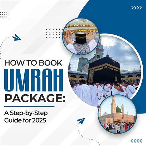 How to Book Umrah Package - A Step-by-Step Guide for 2025