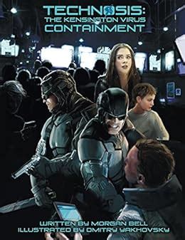 Technosis - Graphic Novel: Containment (Technosis - The Kensington ...
