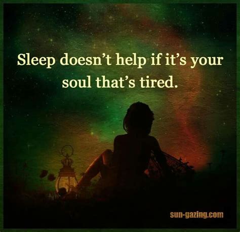 soul is tired quotes