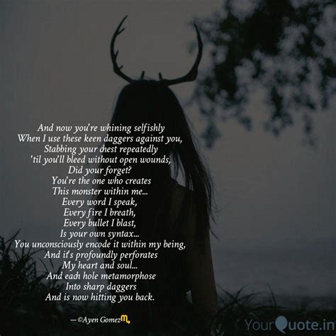 And now you're whining se... | Quotes & Writings by Ayen Gomez | YourQuote