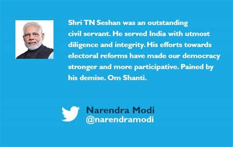 Prime Minister Narendra Modi has condoled the demise of T N Seshan.