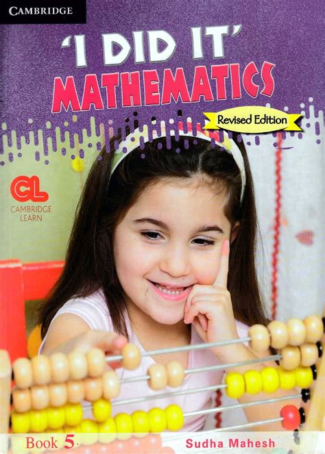 I Did It Mathematics Level 5 Student's Book : SUDHA MAHESH: Amazon.in ...