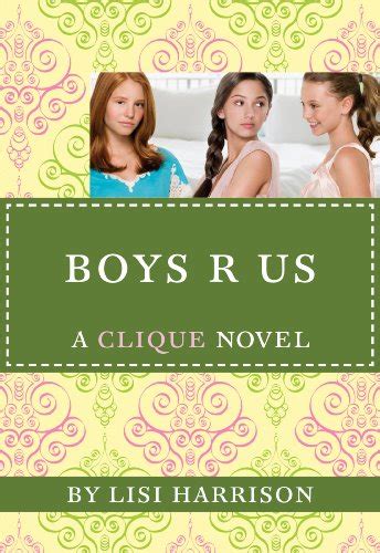 Boys R Us (The Clique Book 11) eBook : Harrison, Lisi: Amazon.in: Books