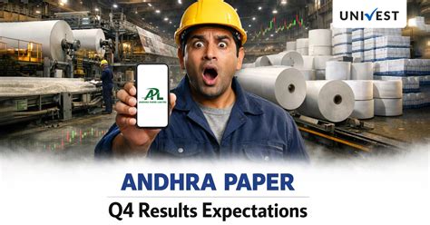 Andhra Paper Q4 FY26 Results Preview: Paper Demand Trends Watch