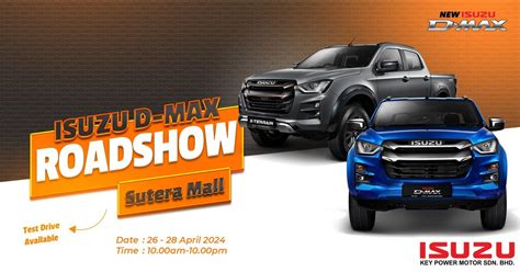 Isuzu D-Max Roadshow @ Sutera Mall, 26-28 April 2024!, Sutera Mall ...