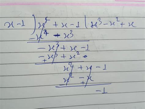 divide x4 + x – 1 by x – 1 - Brainly.in