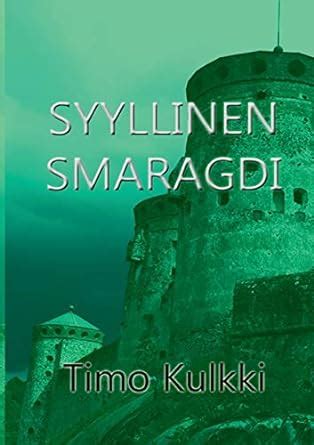 Buy Syyllinen Smaragdi Book Online at Low Prices in India | Syyllinen ...