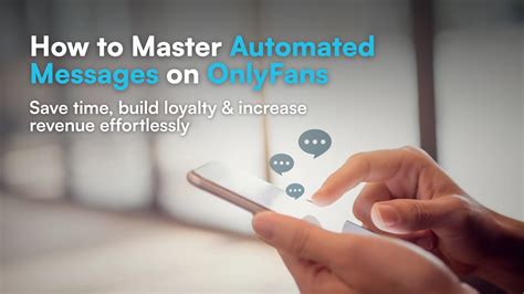 How to Master Automated Messages on OnlyFans