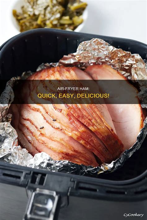 Air-Fryer Ham: Quick, Easy, Delicious! | CyCookery