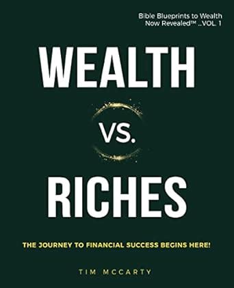 Buy Wealth vs. Riches: The Journey to Financial Success Begins Here: 1 ...