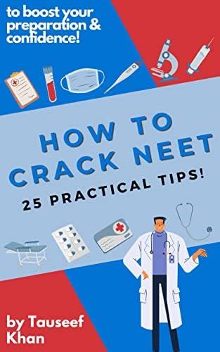 How To Crack NEET: 25 Practical Tips To Boost Your Preparation eBook ...