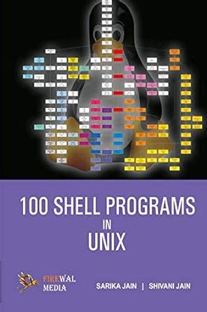 Buy 100 Shell Programs in Unix Book Online at Low Prices in India | 100 ...
