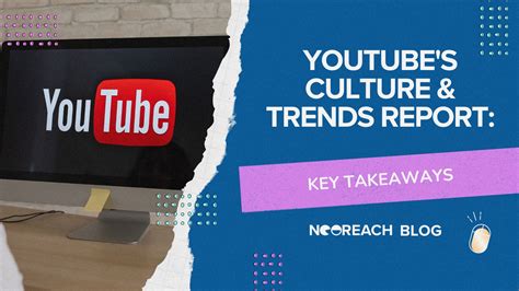 youtube culture trends date and cultural analysis for you
