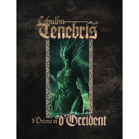 Buy Cthulhu Tenebris - D'Orient et d'Occident - Les XII Singes ...