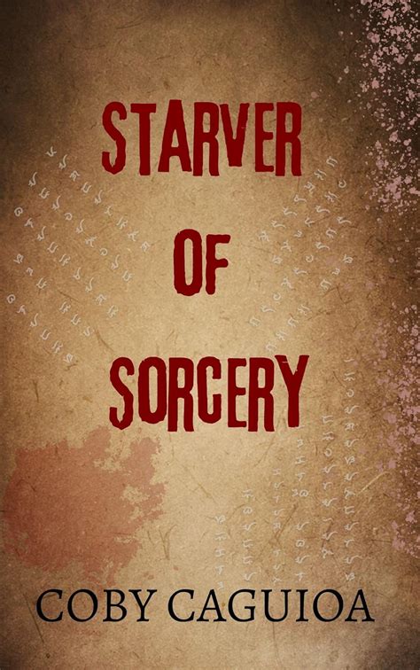 Starver of Sorcery eBook : Caguioa, Coby: Amazon.in: Books